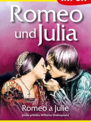 Autentický Romeo und Julia : Romeo a Julie