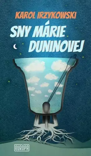 Kup Teď Sny Márie Duninovej : mysteriózne poviedky