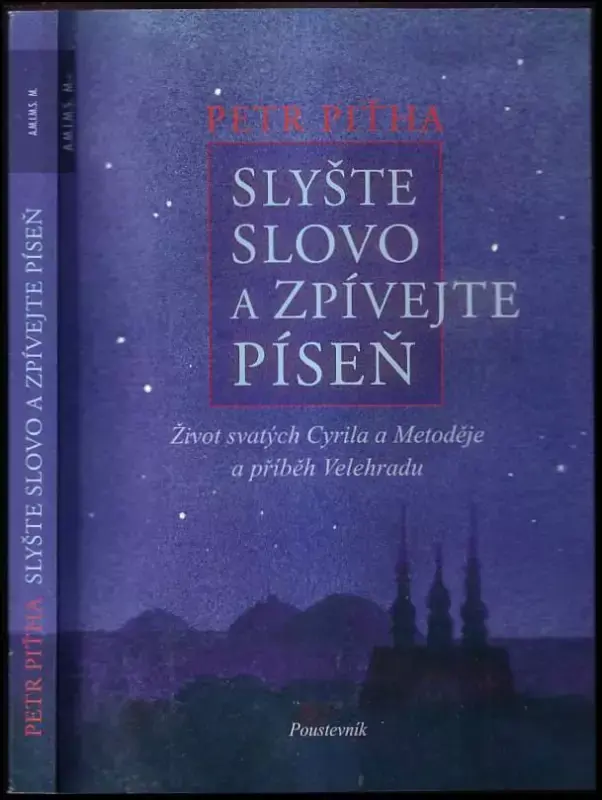 Slyšte slovo a zpívejte píseň : život svatých Cyrila a Metoděje a příběh Velehradu Oblíbený