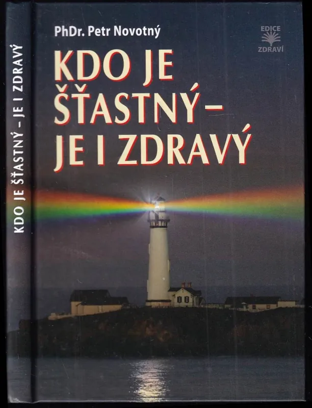 Přímo Od Výrobce Kdo je šťastný - je i zdravý