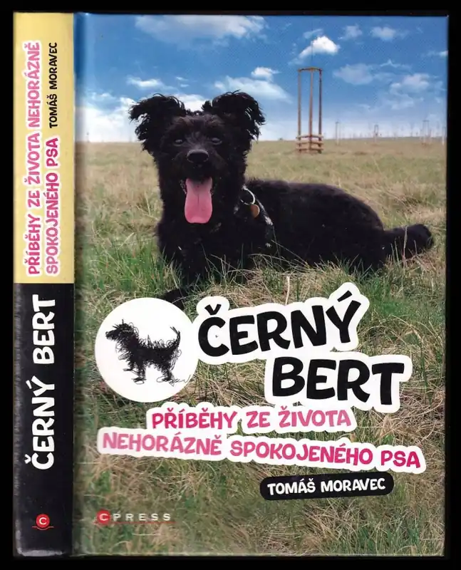 Aktuální Černý Bert : příběhy ze života nehorázně spokojeného psa