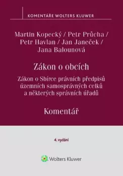 Zákon o obcích : komentář ; Zákon o Sbírce právních předpisů územních samosprávných celků a některých správních úřadů : komentář Oblíbený