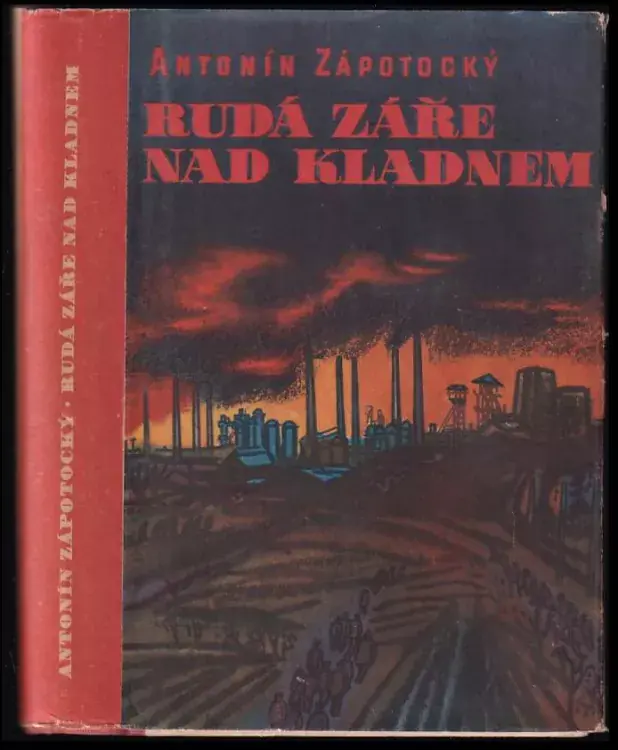 Rudá záře nad Kladnem : román Originální