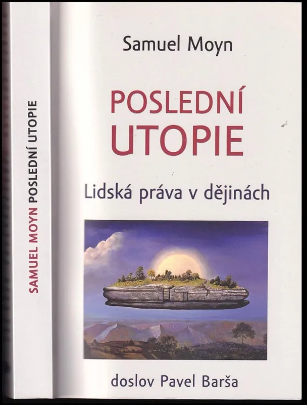 Poslední utopie : lidská práva v dějinách Nejprodávanější