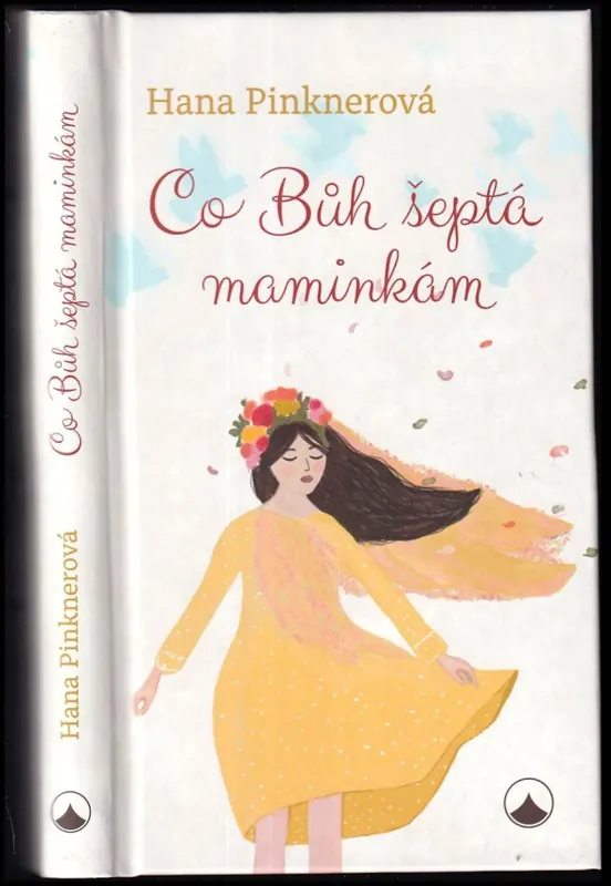 Časově Omezené Co Bůh šeptá maminkám