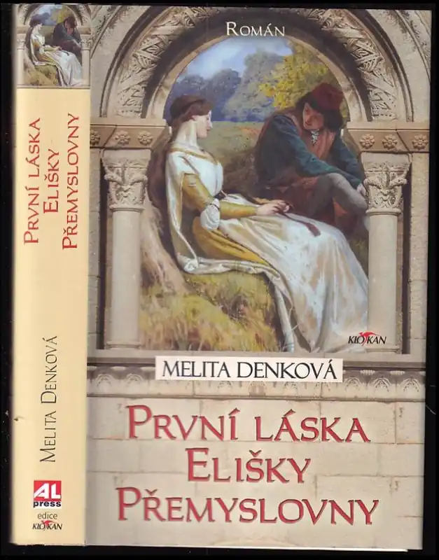 Hit Sezóny První láska Elišky Přemyslovny : román