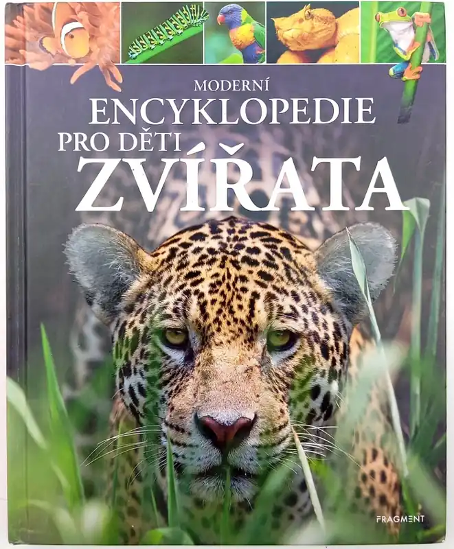Autentický Zvířata : moderní encyklopedie pro děti