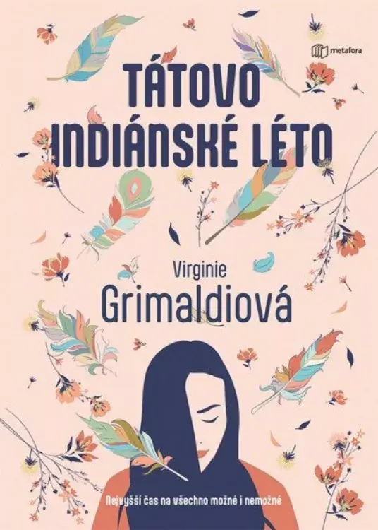 Rychlé Dodání Tátovo indiánské léto
