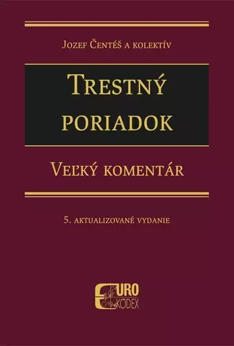 Horká Nabídka Trestný poriadok : veľký komentár