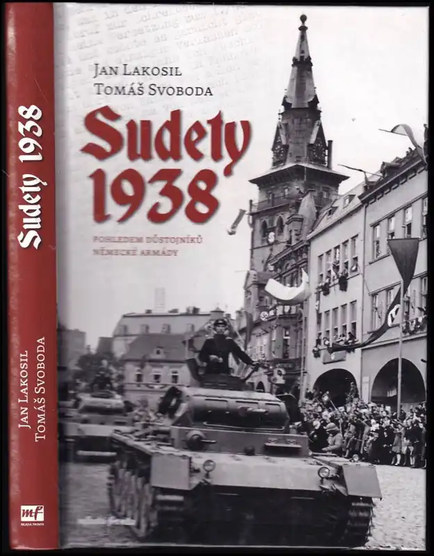 Časově Omezené Sudety 1938 : pohledem důstojníků německé armády