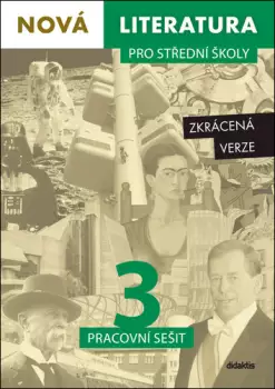 Rychlé Dodání Nová literatura 3 pro střední školy : pracovní sešit zkrácená verze - 3