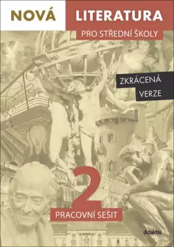 Novinka Nová literatura 2 pro střední školy : pracovní sešit zkrácená verze - 2