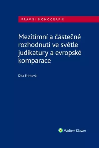 Mezitímní a částečné rozhodnutí ve světle judikatury a evropské komparace Rychlé Dodání