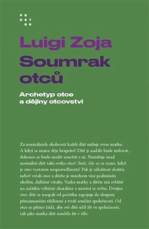 Super Cena Soumrak otců : archetyp otce a dějiny otcovství