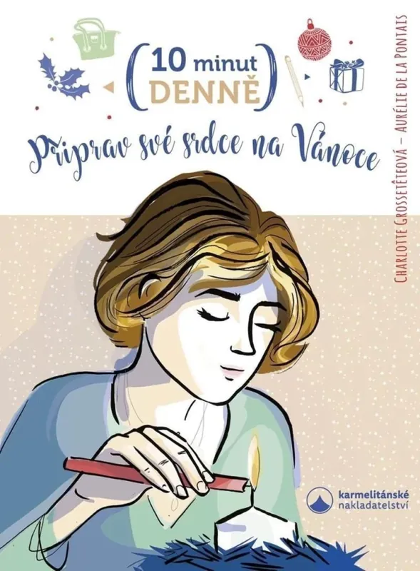 Připrav své srdce na Vánoce : (10 minut denně) Originální
