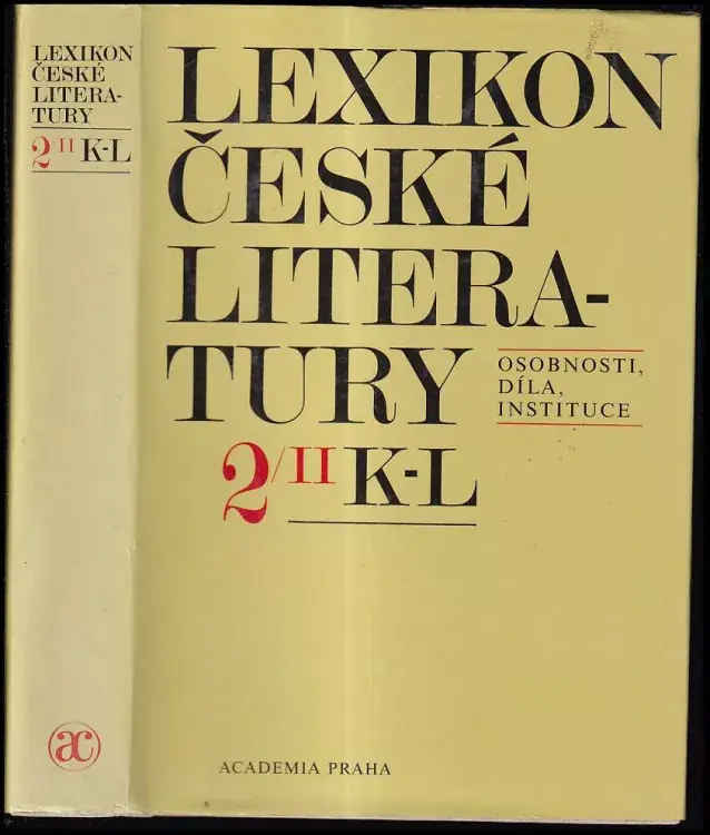 Cenově Výhodný Lexikon české literatury. Osobnosti, díla, instituce : Sv.II. K-L - 2. díl, 2. sv
