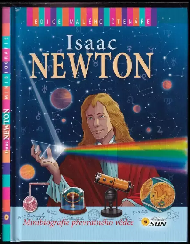 Isaac Newton : minibiografie převratného vědce Doprava Zdarma