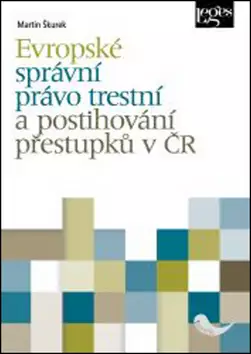 Cenová Bomba Evropské správní právo trestní a postihování přestupků v ČR