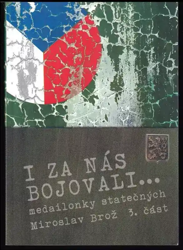 Ověřený I za nás bojovali - Medailonky statečných 3. část