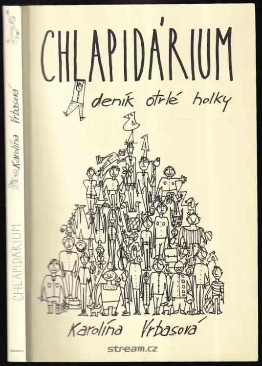Chlapidárium : deník otrlé holky Vysoce Kvalitní