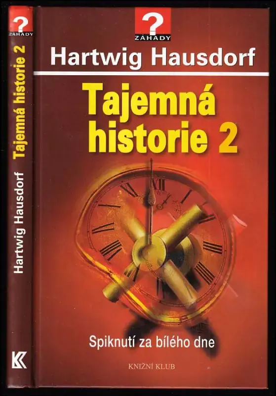 Objednat Nyní Tajemná historie : Spiknutí za bílého dne - 2