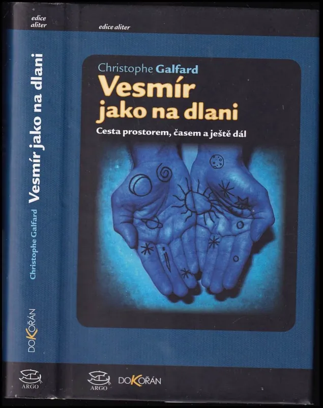 Vesmír jako na dlani : cesta prostorem, časem a ještě dál Přímo Od Výrobce