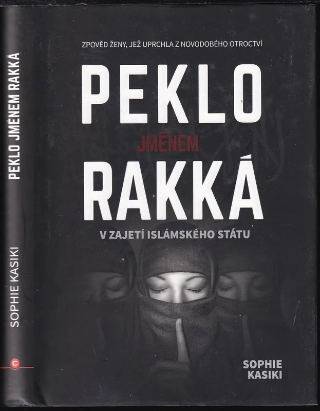 Peklo jménem Rakká : zpověď kajícnice Aktuální