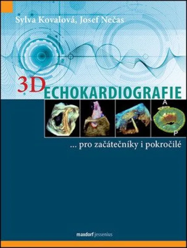 Oblíbený 3D echokardiografie... pro začátečníky i pokročilé
