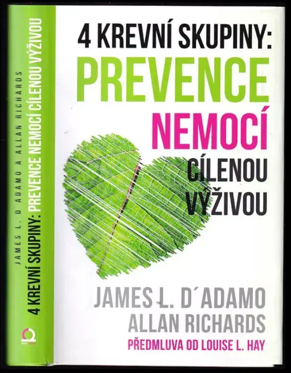 4 krevní skupiny : prevence nemocí cílenou výživou Sezónní Sleva