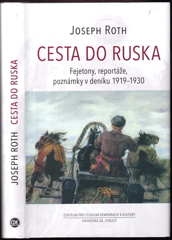 Cesta do Ruska : fejetony, reportáže, poznámky v deníku 1919-1930 Akční Nabídka