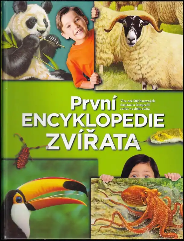 Nakupujte Hned Zvířata : první encyklopedie