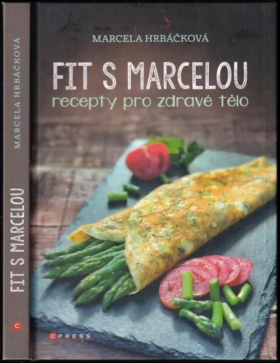 Pouze Dnes Fit s Marcelou : recepty pro zdravé tělo