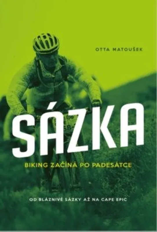 Sázka : biking začíná po padesátce Autentický
