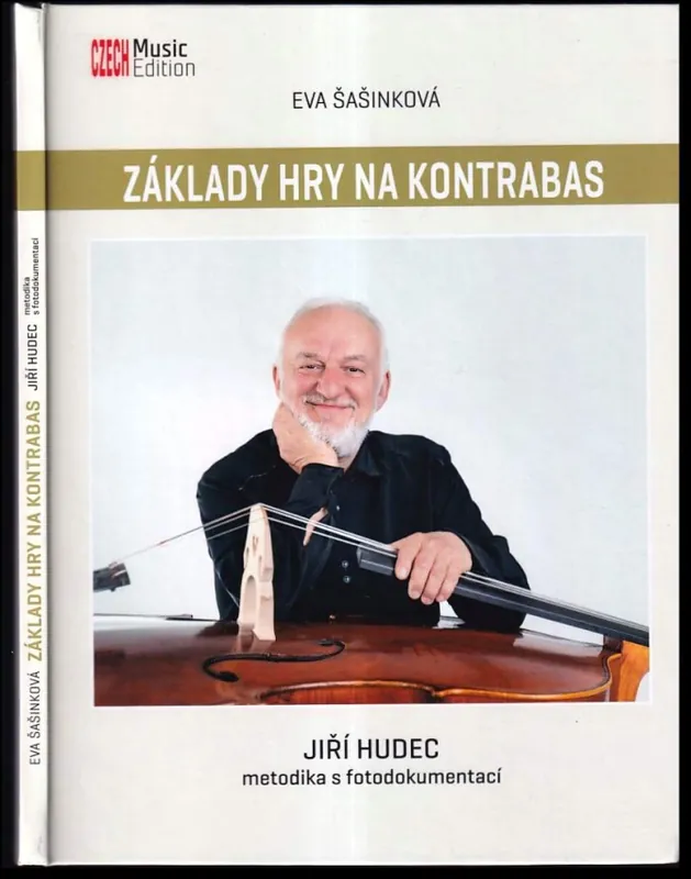 Základy hry na kontrabas : metodika s fotodokumentací Nejlepší Volba