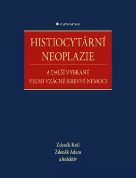 Akční Cena Histiocytární neoplazie a další vybrané velmi vzácné krevní nemoci