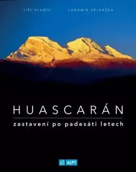 Nejlepší Cena Huascarán, zastavení po padesáti letech : expedice Peru 1970