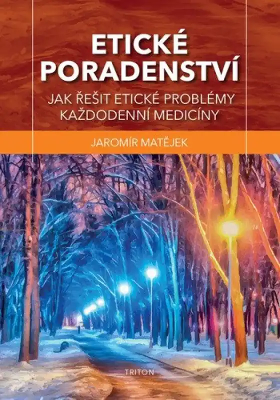Etické poradenství : jak řešit etické problémy každodenní medicíny Speciální Cena