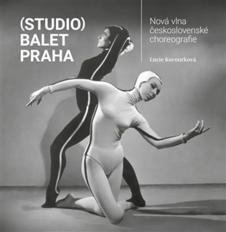 Nejlepší Cena (Studio) Balet Praha : nová vlna československé choreografie