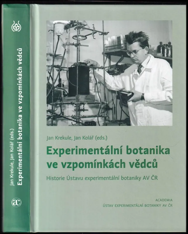 Jen Po Omezenou Doba Experimentální botanika ve vzpomínkách vědců : historie Ústavu experimentální botaniky AV ČR
