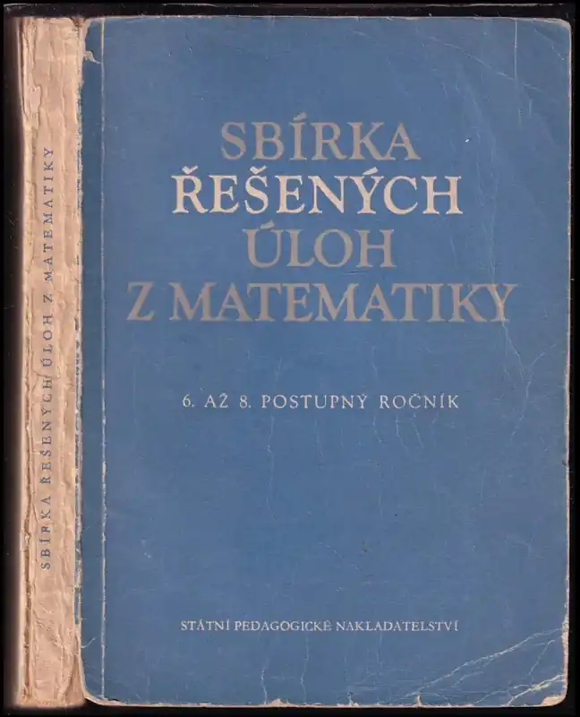 Vrácení Zdarma Sbírka řešených úloh z matematiky : (6. až 8. postupný ročník)