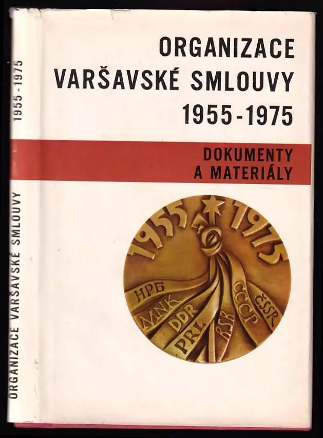 Organizace Varšavské smlouvy, 1955-1975 - dokumenty a materiály Pouze Dnes