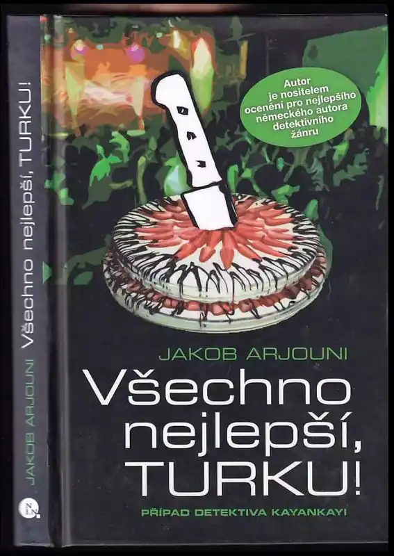 Všechno nejlepší, Turku! : případ detektiva Kayankayi Nakupujte Hned