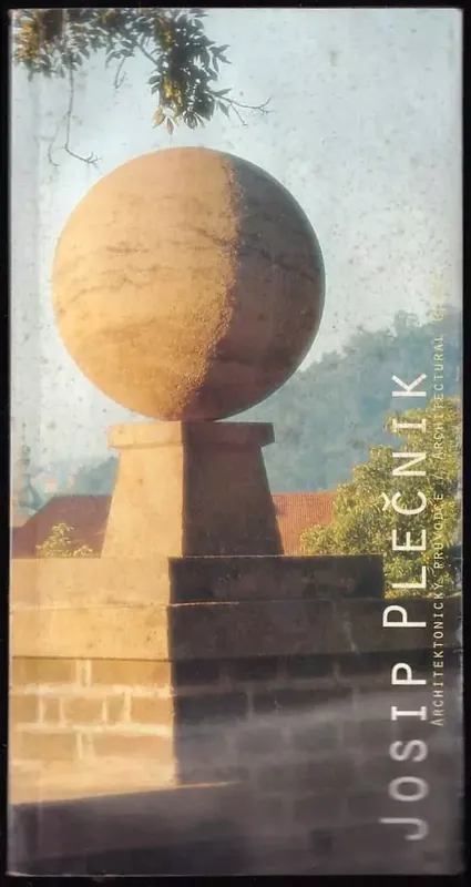 Josip Plečnik : architektonický průvodce Novinka