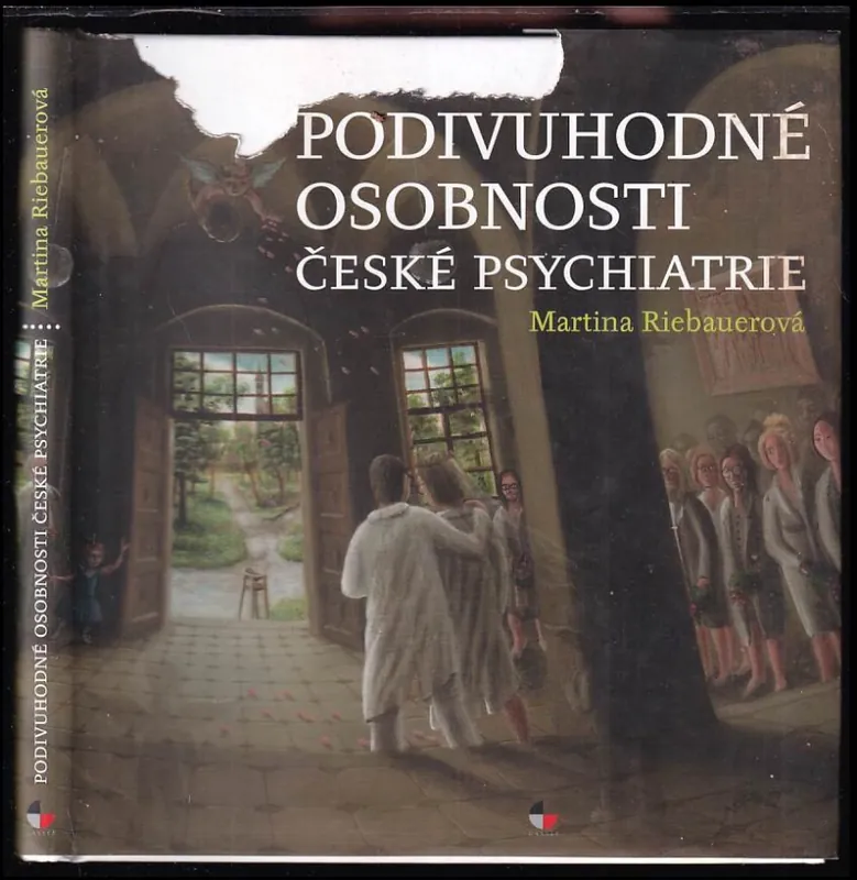 Podivuhodné osobnosti české psychiatrie Výprodej
