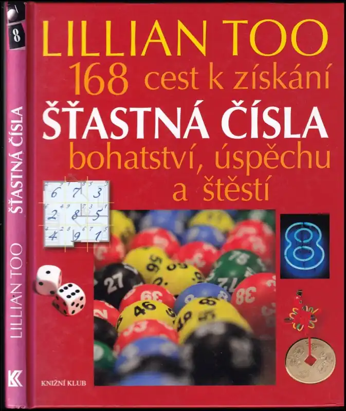Tovární Cena Šťastná čísla : 168 cest k získání bohatství, úspěchu a štěstí