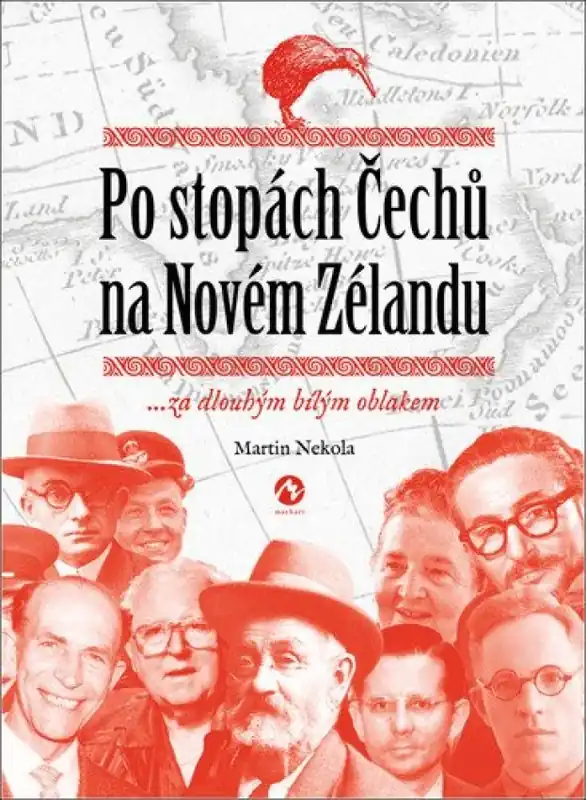Doprava Zdarma Po stopách Čechů na Novém Zélandu : za dlouhým bílým oblakem