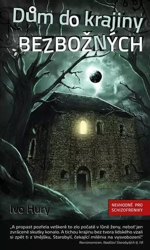 Dům do krajiny bezbožných Aktuální