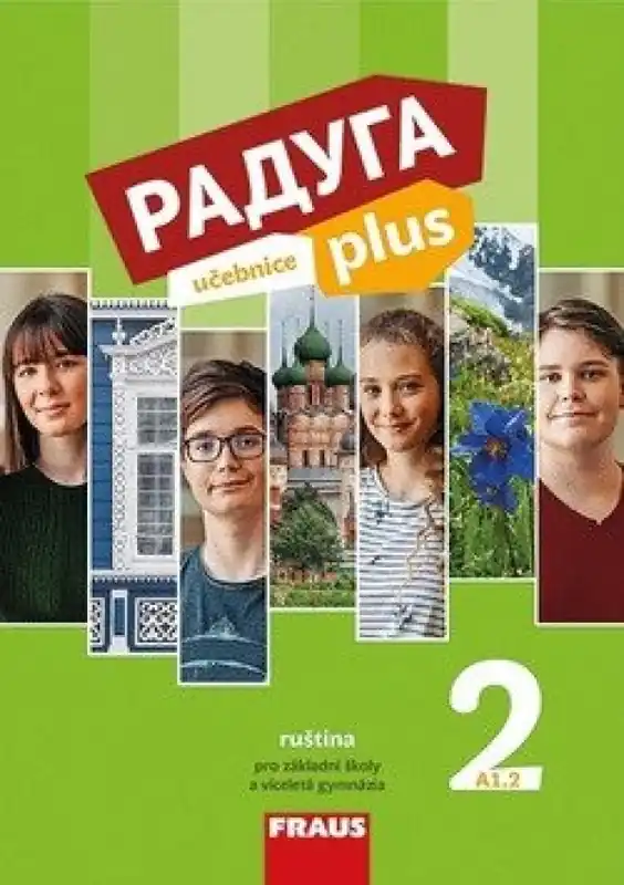 Raduga plus 2 : učebnice : ruština pro základní školy a víceletá gymnázia Omezená Nabídka