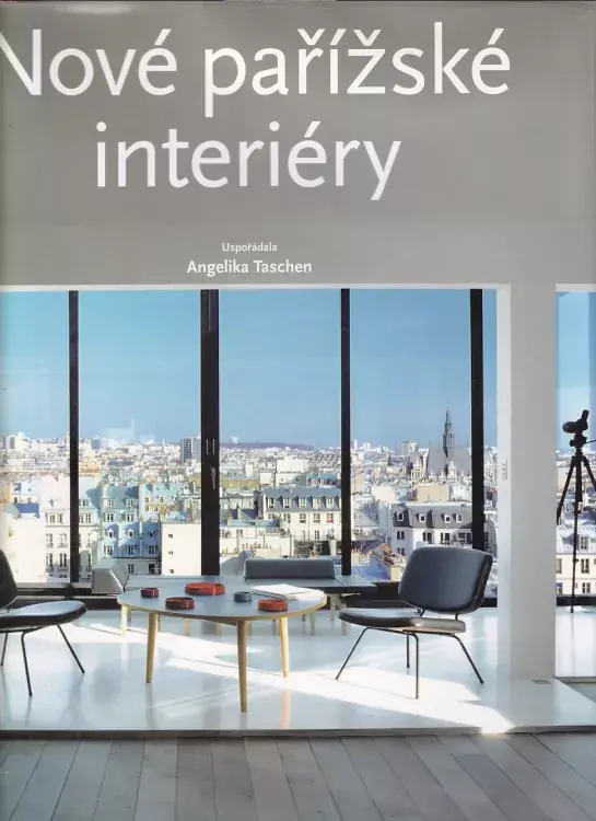 Nízká Cena New Paris interiors : Nové pařížské interiéry = Nowe paryskie wnetrza