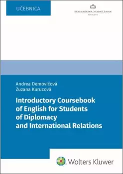 Introductory coursebook of English for students of diplomacy and international relations Expresní Doručení